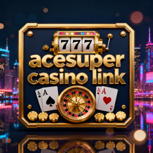 acesuper casino link