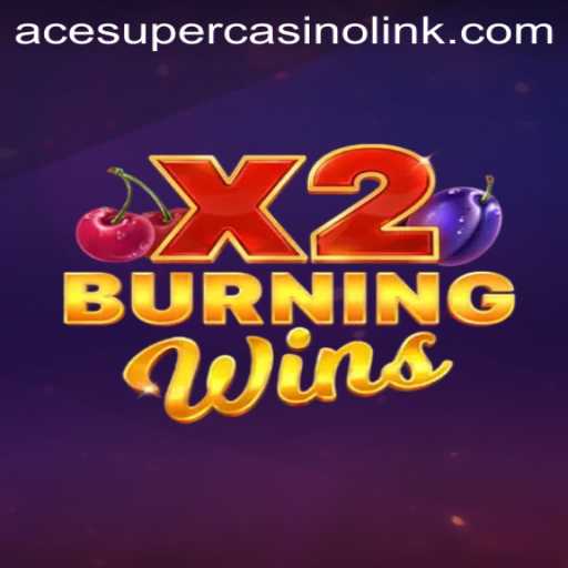Exploring the Dynamics of BurningWinsX2: A Unique Addition to the Casino Landscape
