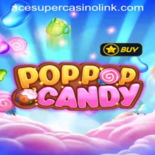 POPPOPCANDY: An Exciting New Game Experience