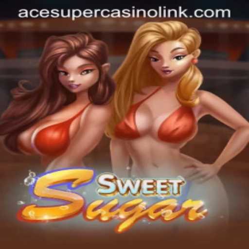 Discover the World of SweetSugar: An Exciting Casino Adventure with Acesuper Casino Link